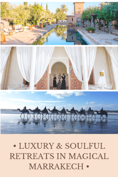 Soulful Retreats in Magical Marrakech
