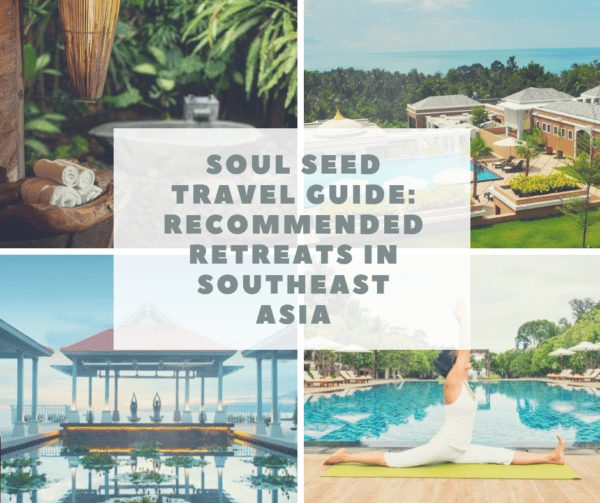 recommended retreats in southeast asia